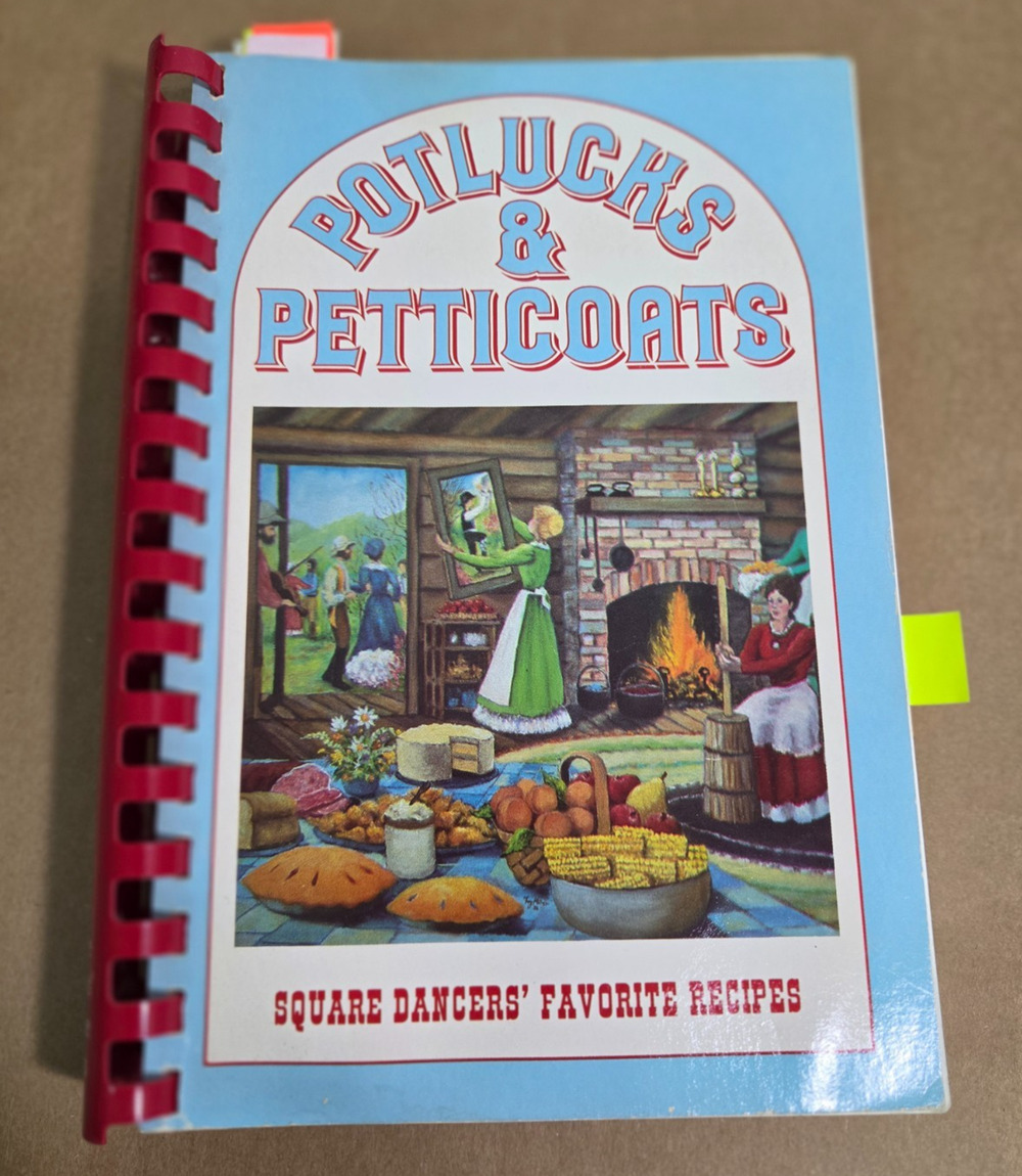 Rare Vintage 1986 Potlucks & Petticoats Square Dance Cookbook Dillard GA